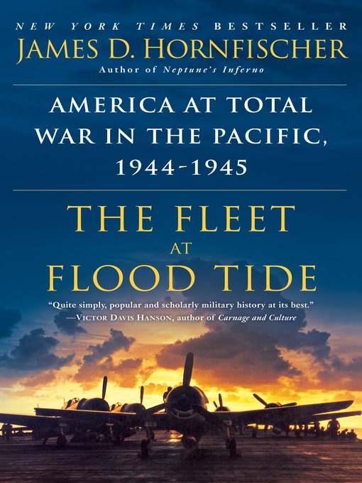 Détails du titre pour The Fleet at Flood Tide par James D. Hornfischer - Disponible